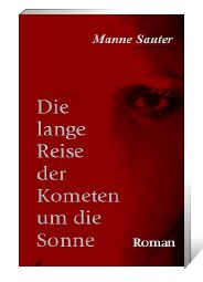 Die lange Reise der Kometen um die Sonne