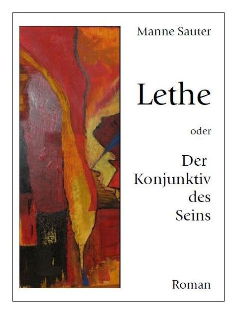 Lethe oder Der Konjunktiv des Seins